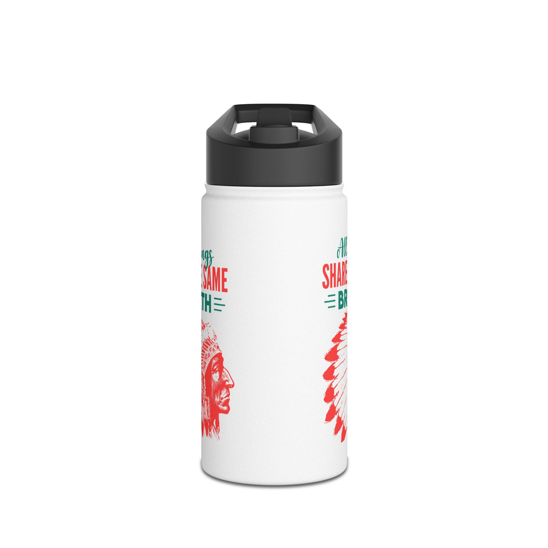 All Things Share the Same Breath Stainless Steel Water Bottle